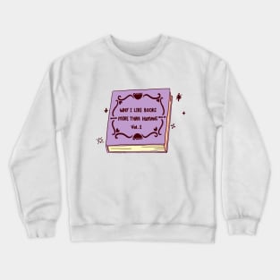 book lover Crewneck Sweatshirt